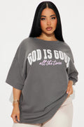 God Is Good All The Time Oversized Tee -