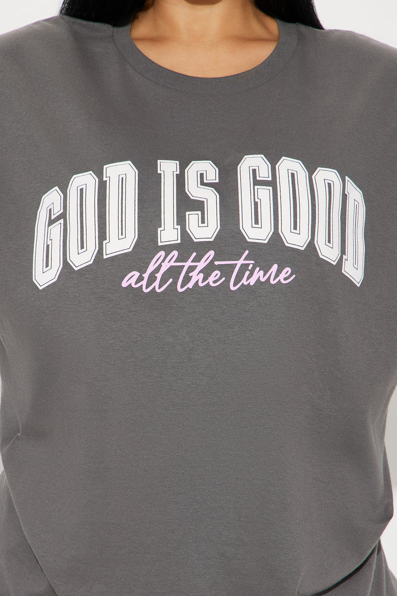 God Is Good All The Time Oversized Tee -